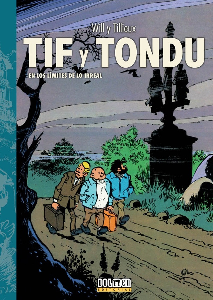 Reseña Tif y Tondu. En los Límites de Lo Irreal, de Maurice Tillieux y