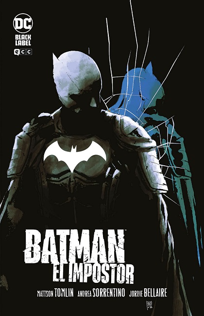 Reseña: Batman. El Impostor, de Mattson Tomlim, Andrea Sorrentino y Jordie  Bellaire – Desde New York
